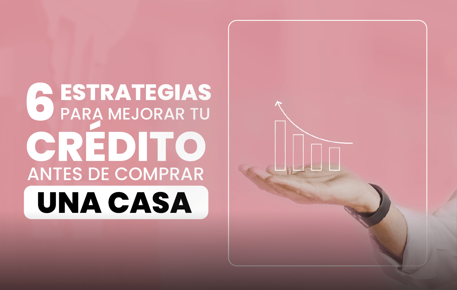 Mejora tu puntuación crediticia con estas simples estrategias