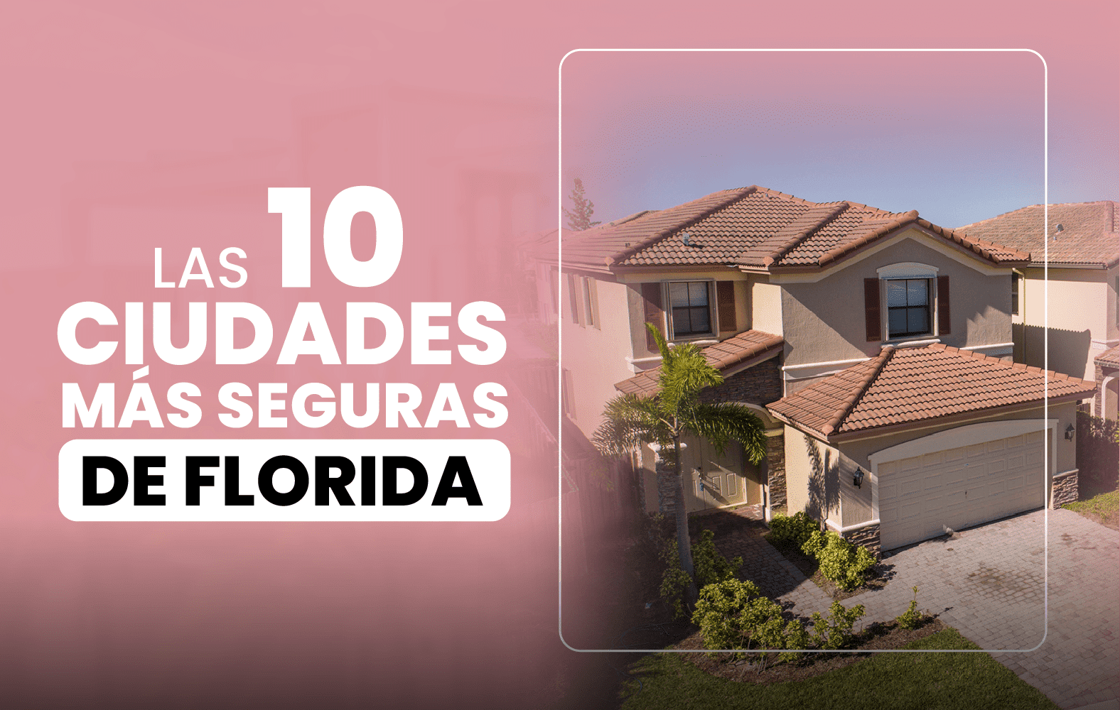 Las ciudades más seguras de Florida